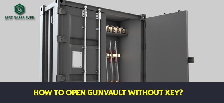 How To Open Gunvault Without Key?